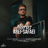 دانلود آهنگ نفس عارف صفایی